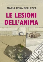 Le lesioni dell'anima libro