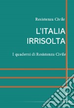 L'Italia irrisolta libro