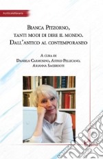 Bianca Pitzorno, tanti modi di dire il mondo. Dall'antico al contemporaneo libro