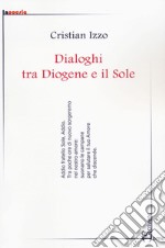 Dialoghi tra diogene e il sole libro