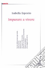 Imparare a vivere libro