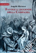 Favole e leggende della Campania libro