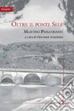 Oltre il ponte Sele