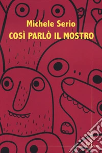 Così parlò il mostro