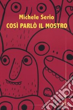 Così parlò il mostro libro