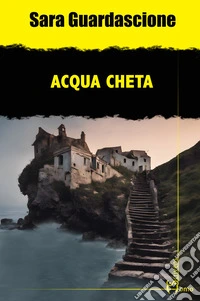 Acqua cheta
