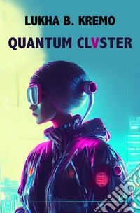 Quantum cluster