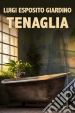 Tenaglia