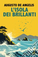 L'isola dei brillanti libro