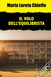 Il volo dell'equilibrista