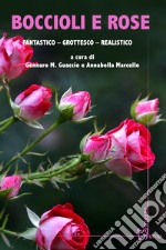 Boccioli e rose libro