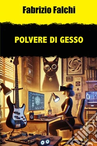 Polvere di gesso libro