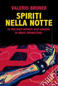 Spiriti nella notte libro