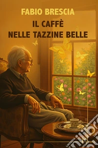 Il caffè nelle tazzine belle libro