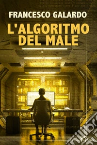 L'algoritmo del male libro