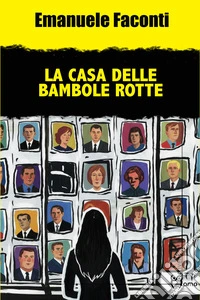 La casa delle bambole rotte