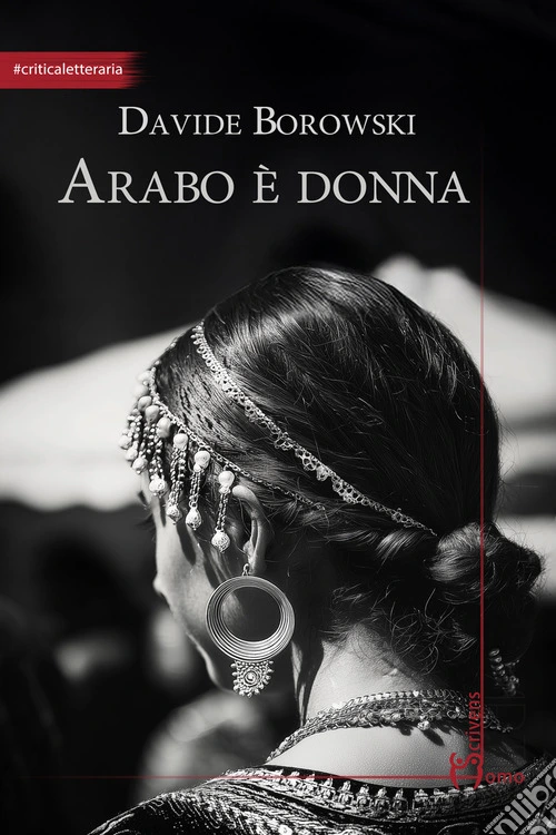 Arabo è donna. Sette poetesse raccontate col metodo della storia orale