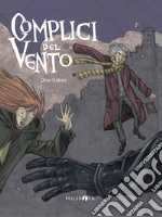 Complici del vento libro