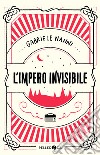 L'impero invisibile libro