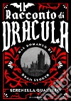 Il racconto di Dracula dal romanzo di Bram Stoker libro di Quarello Serenella