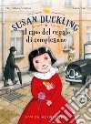 Susan Duckling e il caso del regalo di compleanno libro