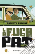 La fuga di Pat libro