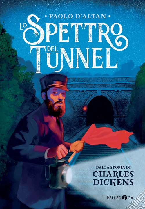 Lo spettro del tunnel da Charles Dickens. Ediz. a colori