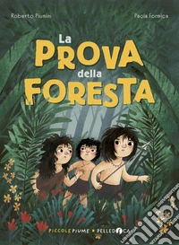 La prova della foresta