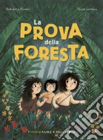 La prova della foresta libro