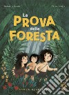 La prova della foresta libro