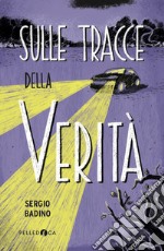 Sulle tracce della verità  libro