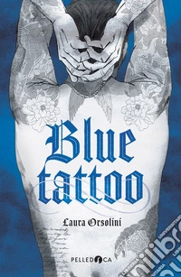 Blue tattoo libro