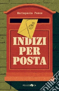 Indizi per posta