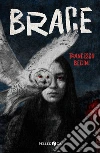 Brace