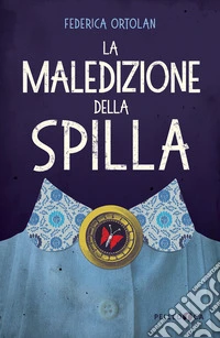 La maledizione della spilla. Ediz. illustrata libro