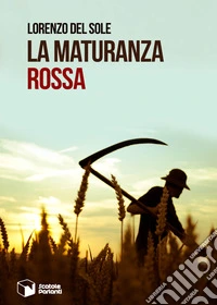 La maturanza rossa libro