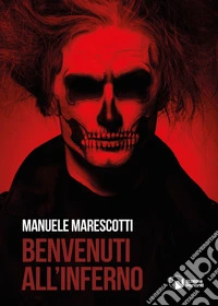 Benvenuti all'inferno libro