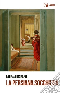 La persiana socchiusa libro
