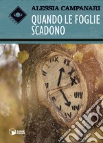 Quando le foglie scadono libro