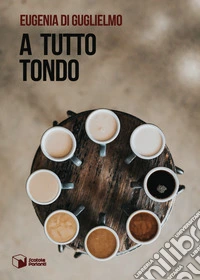 A tutto tondo libro