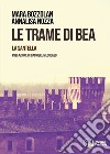 La santella. Le trame di Bea libro