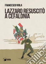 Lazzaro resuscitò a Cefalonia libro