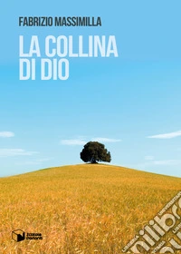 La collina di Dio libro