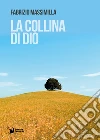 La collina di Dio libro