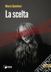 La scelta
