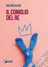 Il coniglio del re libro