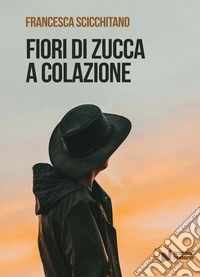 Fiori di zucca a colazione libro