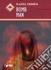 Bomb Man libro