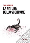 La natura dello scorpione libro