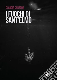 I fuochi di Sant'Elmo